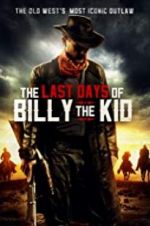 Watch The Last Days of Billy the Kid Wolowtube