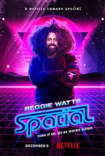 Watch Reggie Watts: Spatial Wolowtube