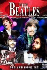 Watch The Beatles: Up Close & Personal Wolowtube