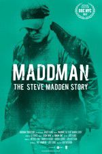 Watch Maddman: The Steve Madden Story Wolowtube