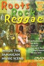 Watch Roots Rock Reggae Wolowtube