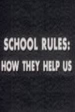 Watch School Rules: How They Help Us Wolowtube