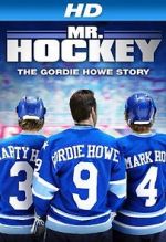 Watch Mr. Hockey: The Gordie Howe Story Wolowtube