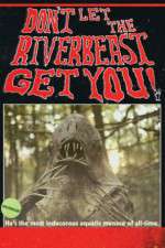 Watch Don't Let the Riverbeast Get You! Wolowtube