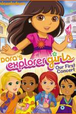 Watch Dora the Explorer Dora's Explorer Girls Our First Concert Wolowtube