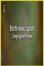 Watch National Geographic Earth Investigated Deep Space Probes Wolowtube