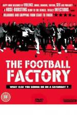 Watch The Football Factory Wolowtube