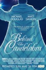 Watch Behind the Candelabra Wolowtube