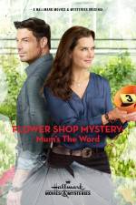 Watch Flower Shop Mystery: Mum's the Word Wolowtube