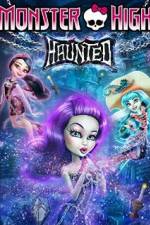 Watch Monster High: Haunted Wolowtube