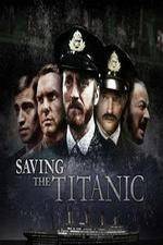 Watch Saving the Titanic Wolowtube