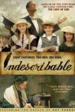Watch Indescribable Wolowtube
