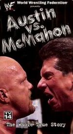 Watch WWE: Austin vs. McMahon - The Whole True Story Wolowtube
