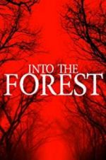 Watch Into the Forest Wolowtube
