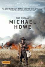Watch The Outlaw Michael Howe Wolowtube