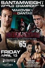 Watch Bellator  Fighting Championships 65: Makovsky vs. Dantas Wolowtube