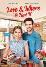 Watch Love & Where to Find It Wolowtube