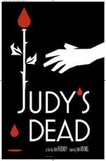 Watch Judy\'s Dead Wolowtube