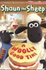 Watch Shaun The Sheep: A Woolly Good Time Wolowtube