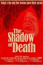 Watch The Shadow of Death Wolowtube