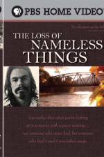 Watch The Loss of Nameless Things Wolowtube
