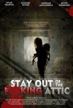 Watch Stay Out of the F**king Attic Wolowtube