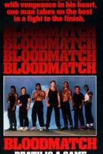 Watch Bloodmatch Wolowtube