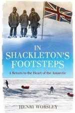 Watch In Shackleton's Footsteps Wolowtube