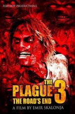 Watch The Plague 3: The Road\'s End Wolowtube