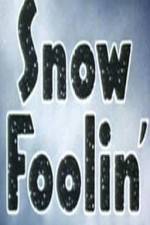 Watch Snow Foolin' Wolowtube
