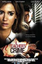 Watch A Teacher's Crime Wolowtube
