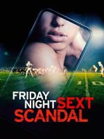 Watch Friday Night Sext Scandal Wolowtube