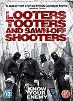 Watch Looters, Tooters and Sawn-Off Shooters Wolowtube