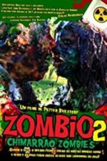 Watch Zombio 2: Chimarro Zombies Wolowtube