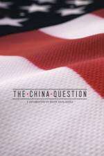 Watch The China Question Wolowtube