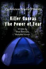 Watch Killer Canvas The Power of Fear Wolowtube