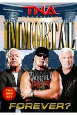 Watch Tna: Immortal Forever Wolowtube