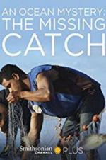 Watch An Ocean Mystery: The Missing Catch Wolowtube