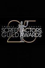 Watch The 25th Annual Screen Actors Guild Awards Wolowtube