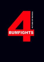 Watch Bumfights 4: Return of Ruckus Wolowtube