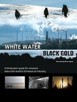 Watch White Water, Black Gold Wolowtube