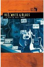 Watch Martin Scorsese Presents The Blues Red, White, Blues Wolowtube