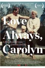 Watch Love Always Carolyn Wolowtube