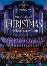 Watch 20 Years of Christmas with the Tabernacle Choir (TV Special 2021) Wolowtube