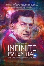 Watch Infinite Potential: The Life & Ideas of David Bohm Wolowtube