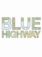 Watch Blue Highway Wolowtube