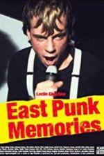 Watch East Punk Memories Wolowtube