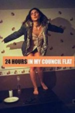 Watch 24 Hours in My Council Flat Wolowtube