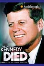 Watch The Day Kennedy Died Wolowtube