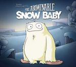 Watch The Abominable Snow Baby Wolowtube